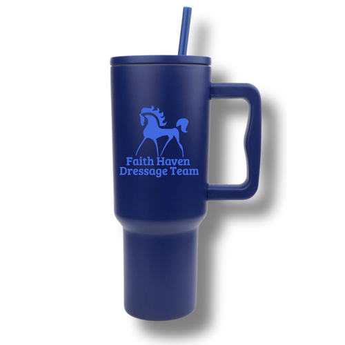 Faith Haven Stables & Dressage Team  40oz Tumbler